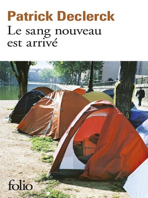 cover image of Le sang nouveau est arrivé. L'horreur SDF